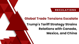 Global Trade Tensions Escalate