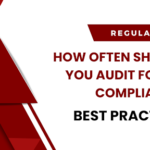 How Often Should You Audit For PCI Compliance? Best Practices